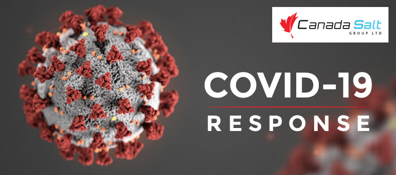 Canada Salt Group Ltd - Response to the COVID-19 (Coronavirus) Pandemic